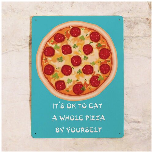  1275    It's ok to eat a whole pizza by yourself, , 3040 