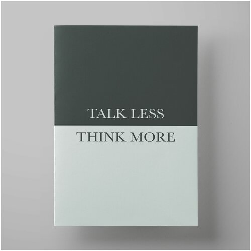 590  Talk less, Think more,  ,  , 3040 ,           